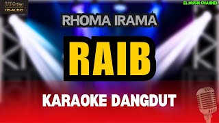 RAIB (BUNGA DESA) - Rhoma Irama - Karaoke Dangdut Original HD Audio