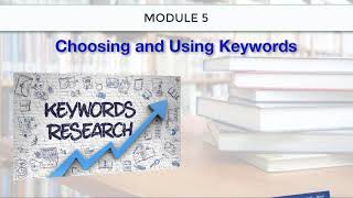Module 5: Choosing and Using Keywords