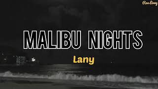 Malibu Nights - Lany (Lyrics)