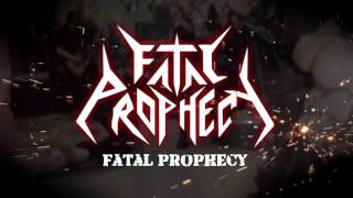 Fatal Prophecy - Fatal Prophecy