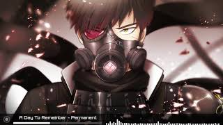 A Day To Remember [Nightcore] - Permanent