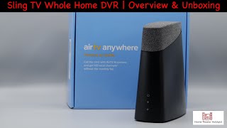 Sling TV AirTV Anywhere  Over-The-Air DVR | Overview and Unboxing