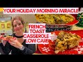 The Most Amazing Low Carb French Toast Casserole