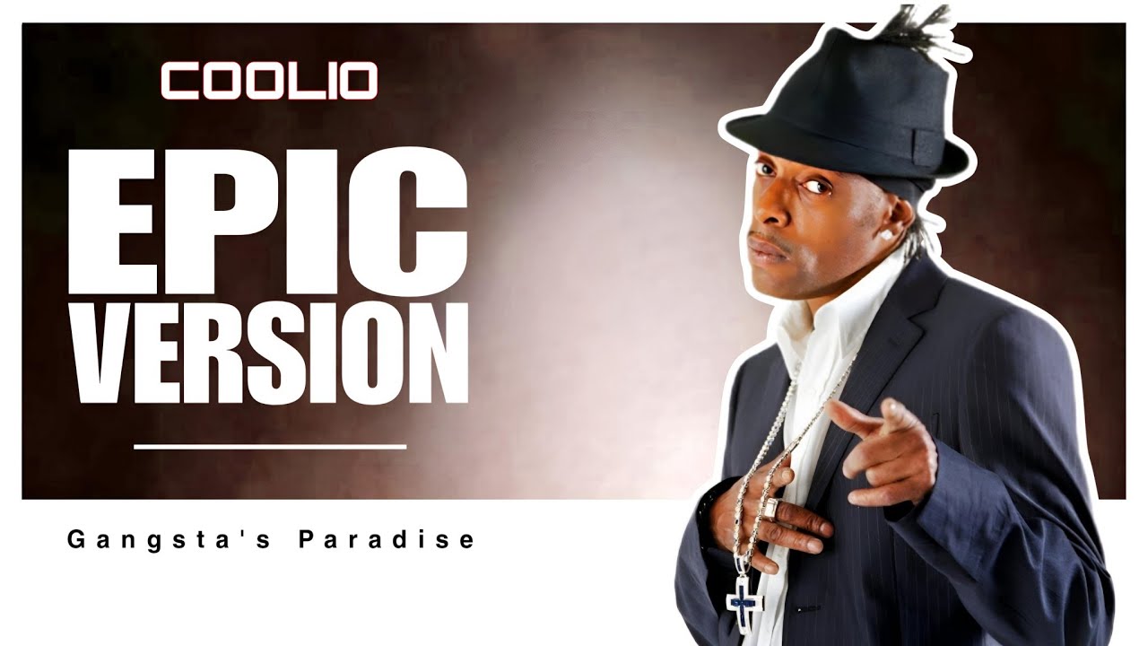 COOLIO - GANGSTA'S PARADISE | Epic Orchestral Version | (Coolio Tribute ...