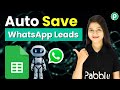 This WhatsApp Automation Saves Every Lead Automatically (INSANE!)
