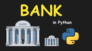 I CREATE BANK MANAGEMENT SYSTEM USING PYTHON && LEARN PYTHON BY BUILDING SIMPLE PROJECTS