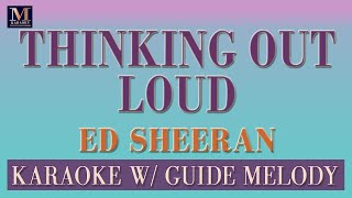 Thinking Out Loud - Karaoke With Guide Melody ( Ed Sheeran)