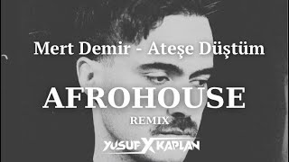 Mert Demir - Ateşe Düştüm (Yusuf Kaplan Remix)