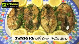 Tanigue with Lemon Butter Sauce Recipe