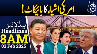 Boycott of American goods | Big Announcement - America, Canada - 8AM Headlines - Aaj News