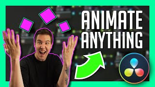How To Animate ANYTHING in Resolve 17 - DaVinci Resolve 17 beginner Tutorial