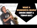 How to play What a wonderful world HD (Thiele Weiss) Tenor saxophone cover w/ music sheet