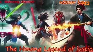 Ntxoov Kav The Swordsman legend Episode 912 - Hmong Action Warrior Story