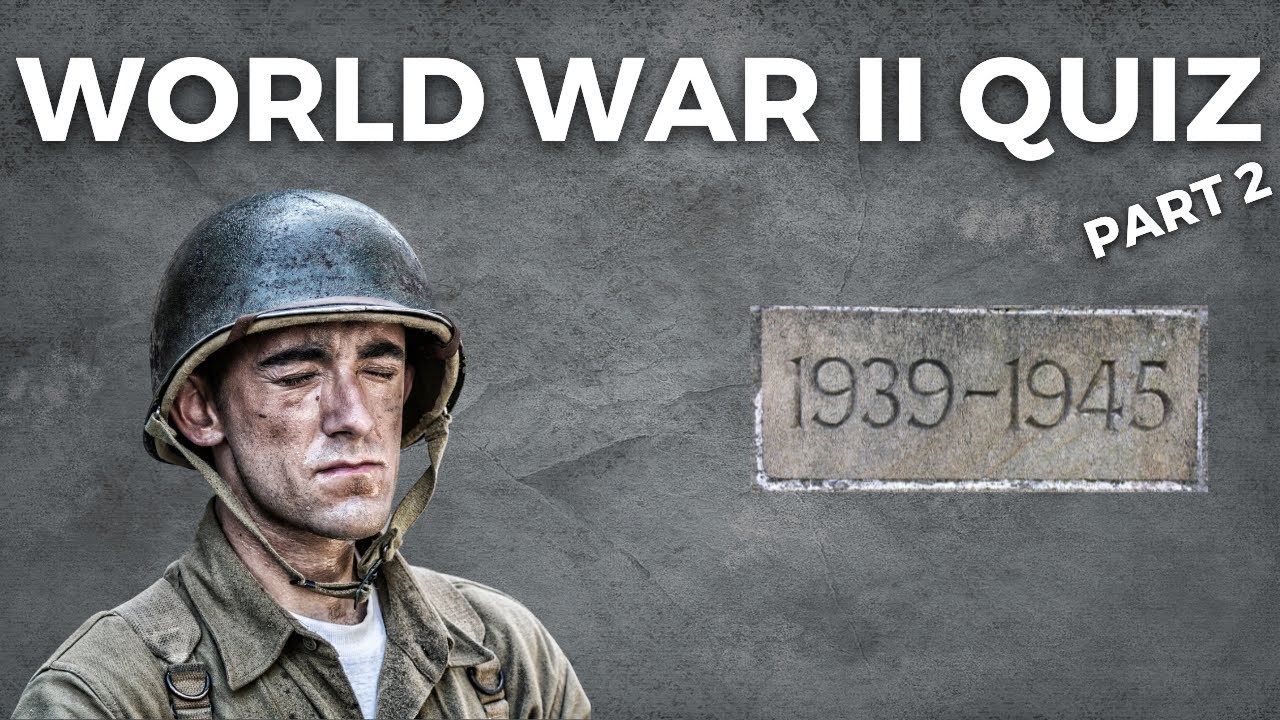 World War 2 Quiz - Part 2 | Can You Answer These Second World War ...