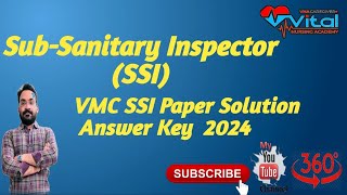 VMC SSI PAPER SOLUTION | VMC Sub Sanitary Inspector Exam 2024 | VMC SSI EXAM ANSWER KEY | VMC SSI