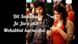 Dil Sambhal ja zara phir Mohabbat karne chala hai tu full song|Arijit Singh|Mauder 2|