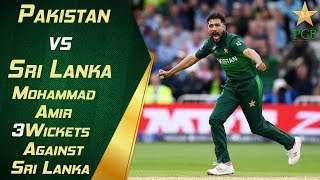 Mohammad Amir 3 Wickets Against Sri Lanka | Highlights | Pakistan vs Sri Lanka 2019 | 3rd ODI | PCB