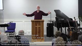 A Faithful Creator (Sermon - October 8, 2023) - Pastor Bob Joyce, Household of Faith, Benton, AR