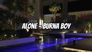 Alone - Burna Boy (Sped up Tiktok audio)