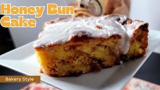 Bakery Style Honey Bun Cake