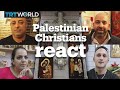 Palestinian Christians under Israeli occupation speak out