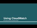 Use CloudWatch | Part - 18 | Create custom Alexa skill using AWS Lambda function