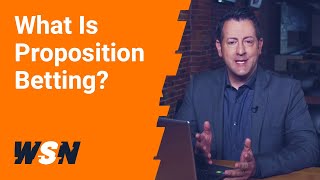 What Is Prop Betting - The Ultimate Guide to Sports Proposition Bets (feat. Kurt Long)