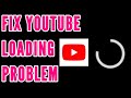 How to Fix YouTube Video Loading But Not Playing Problem Solved