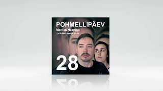 POHMELLIPÄEV #28