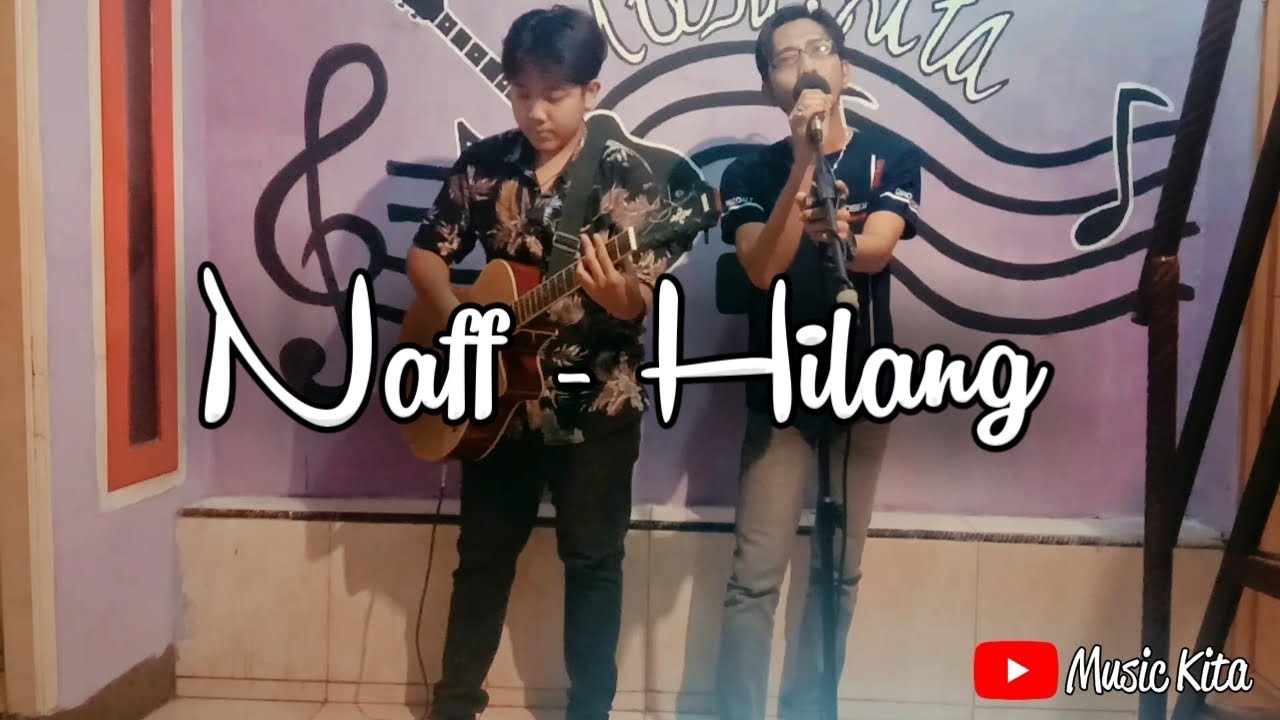 Naff - Hilang Naff - Hilang