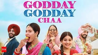 Godday Godday Chaa (2023) | New latest Movie | Punjabi Movie | Sonam Bajwa, Tania | new latest Movie