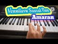 vennilavu saaral nee piano tutorial with notes amaran vennilavu saaral tamil song keyboard cover