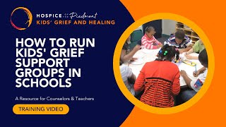 How to Facilitate Children's Grief Support Groups in Schools