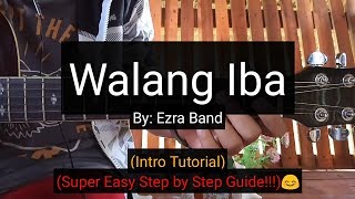 Walang iba - Ezra Band (Intro Guitar Tutorial)