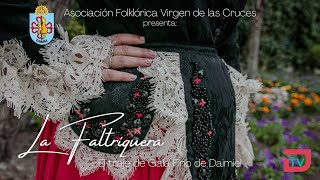 La Faltriquera - El traje de Gala Fino de Daimiel | Septiembre 2024 |