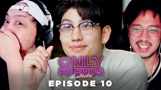 BOYFRIENDS WATCH Only Friends เพื่อนต้องห้าม - Episode 10 | REACTION