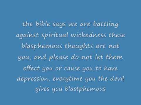 message to Christians struggling with intrusive or blasphemous thoughts. message to Christians struggling with intrusive or blasphemous thoughts.