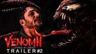 VENOM 2 (2021) LET THERE BE CARNAGE — Trailer #2 Concept | Tom Hardy | Woody Harrelson