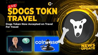 🔴 Dogs Token Now Accepted on Travel For Travel   Coinbase execs hit with stockholder suit claiming