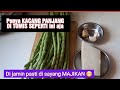 Punya Kacang panjang Di Tumis SEPERTI ini aja, Di jamin Majikan hongkong pastivSuka😍