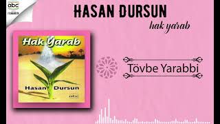 Hasan Dursun - Tövbe Yarabbi