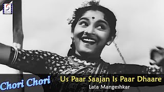 Us Paar Saajan Is Paar Dhaare - Lata Mangeshkar | Chori Chori 1956 | Best Old Bollywood Song.