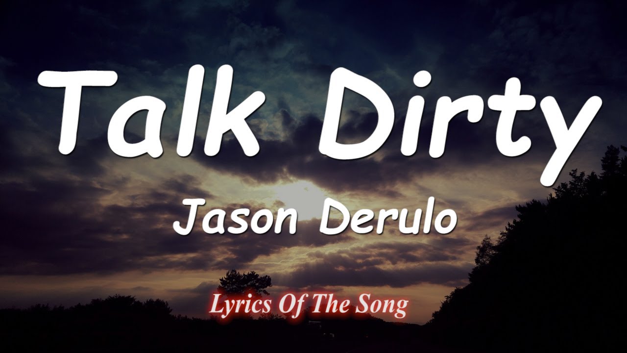 Talk Dirty Jason Derulo Feat 2 Chainz Lyrics 🎵 - YouTube