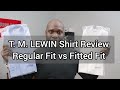 T.M. Lewin Shirt Review | Shirts For Muscular Men | Regular Fit vs Fitted Fit