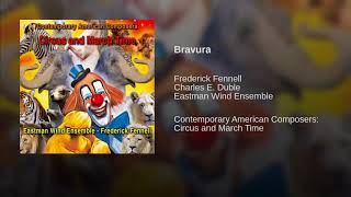 Bravura March - Charles E. Duble - Eastman Wind Ensemble