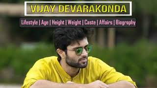 Vijay Devarakonda life style, weight, girlfriend,salary,age,car,house