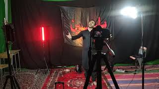 Mir Rehan Abbas Noha Video Shooting 2022