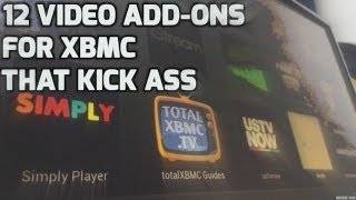 12 video add-ons for Xbmc that kick ass (2014)