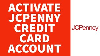 How To Activate JCPenny Credit Card (2022) | JCPenny Credit Card Activation (Step By Step)