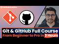 Git and GitHub Full Course for Beginners (2026)